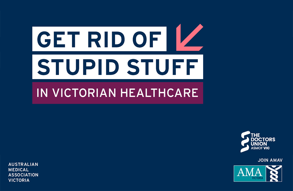 Get Rid of 'Stupid Stuff' in Victorian Healthcare